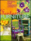 Fantastic Furniture: Intriguing Paint Techniques & Projects (Hardcover)