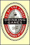 50 Of the Finest Drinking Games (Hardcover)