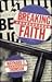 Breaking Faith by Maynard F. Thomson