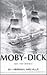 Moby Dick: Or, The Whale