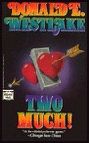 Two Much (Mass Market Paperback)