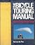 The Bicycle Touring Manual by Robert Van der Plas