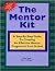 The Mentor Kit