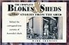 The Complete Blokes and Sheds: now including Stories from the Shed