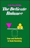 The Delicate Balance: Love and Authority in Torah Parenting