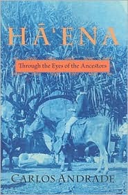 Haena: Through the Eyes of the Ancestors (Latitude 20 Book)