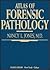 Atlas of Forensic Pathology