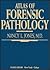 Atlas of Forensic Pathology