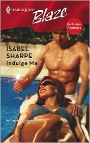 Indulge Me (Mass Market Paperback)