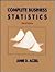 Complete Business Statistics