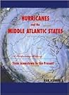 Hurricanes and the Middle Atlantic States Hurricanes and the Middle Atlantic States