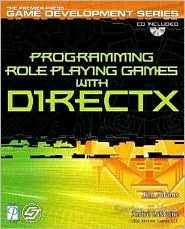 PROGRAMMING ROLE PLAYING GAMESWITH DIRECTX 1ST EDITION (Paperback)