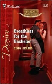 Breathless for the Bachelor (Texas Cattleman's Club: The Stolen Baby, #4)
