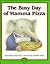 The Busy Day of Mamma Pizza (Busy Day Series)