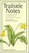 Trailside Notes by Ruth Schottman