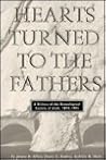 Hearts Turned to the Fathers: A History of the Genealogical Society of Utah, 1894-1994 (Byu Studies)