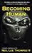 Becoming Human