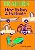 Trailers: How to Buy and Ev...