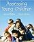 Assessing Young Children