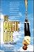 The Magic Life - A Novel Philosophy by Ace Starry
