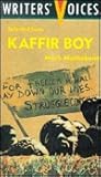 Selected from Kaffir Boy (Writers Voices)