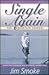 Single Again: The Uncertain...