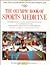 The Olympic Book of Sports Medicine (The Encyclopaedia of Sports Medicine)