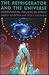 The Refrigerator and the Universe by Martin Goldstein