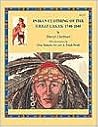 Indian Clothing of the Great Lakes, 1740-1840