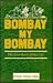 Bombay My Bombay