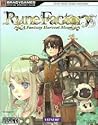 Rune Factory: A Harvest Moon Official Strategy Guide Rune Factory: A Harvest Moon Official Strategy Guide