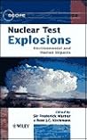 Nuclear Test Explosions, Scope 59: Environmental and Human Impacts