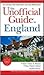 The Unofficial Guide to England (Unofficial Guides)