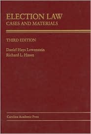Election Law: Cases And Materials (Hardcover)