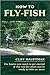 How to Fly-Fish