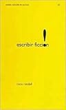 Escribir ficcion / Writing Fiction (Paidos manuales de escrit... by Rona Randall