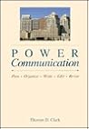 Power Communication: Plan, Organize, Write, Edit, Revise