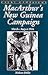 MacArthur's New Guinea Campaign by Nathan N. Prefer