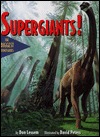 Supergiants!: The Biggest Dinosaurs (Hardcover)