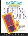 Everything Crafts Create Greeting Ca (Everything Series) Everything Crafts Create Greeting Ca (Everything Series)