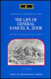 "...if tomorrow night finds me dead..." The Life of General Samuel K. Zook (Army of the Potomac)