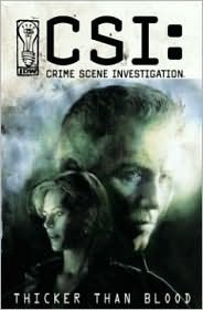 CSI: Thicker Than Blood (Paperback)