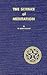 The Science of Meditation