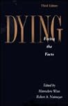 Dying: Facing the Facts