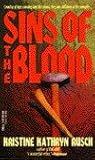 Sins of the Blood by Kristine Kathryn Rusch
