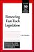 Renewing Fast-Track Legisla...