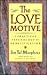 Love Motive: A Practical Ps...