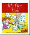 My First Cold (Thirty Word Books)