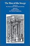 The Rise of the Image: Essays on the History of the Illustrated Art Book (Reinterpreting Classicism: Culture, Reaction and Appropriation)