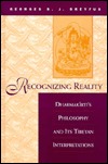 Recognizing Reality: Dharmakirti's Philosophy and Its Tibetan Interpretations (Suny Series in Buddhist Studies)